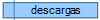 descargas
